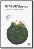 Pequeno manual del proyecto sostenible - Gustavo gili