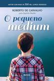 Pequeno medium, o - Benvira (saraiva)