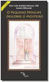 Pequeno principe descobre o mosteiro, o - Cosmos