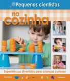 Pequenos Cientista Na Cozinha - Publifolhinha