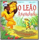 Pequenos tesouros: o leão assustado - Happy books