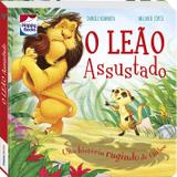 Pequenos tesouros: O leão assustado