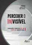 Perceber o (in)visivel - Appris