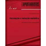 Percepcao e notacao melodica - Edufscar