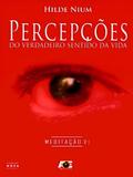 Percepções do Verdadeiro Sentido da Vida-Meditação 7 - Age