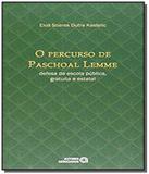 Percurso de paschoal lemme, o: defesa da escola pu - Autores associados