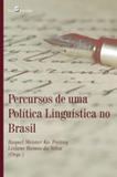 Percursos de uma politica linguistica no brasil - Paco editorial