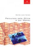 Percursos Pela África e Por Macau - Ateliê