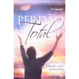 Perdão Total - Superando O Maior Desafio De Deus - Matrix