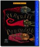 Perereee pororooo - Dcl - difusao cultural do livro