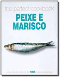 Perfect cookbook peixe e marisco, the - caracter - Paisagem