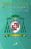 Perfil Episcopal da Igreja Católica No Brasil - Paulus