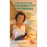 Perguntas Que as Mulheres Fazem na Intimidade - Volume 3 - Bom pastor