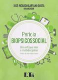 Pericia Biopsicossocial - Um Enf. I. M. - 01Ed/18 - Ltr editora