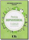 Pericia biopsicossocial - um enf. i. m. - 01ed/18 - Ltr editora