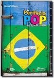 Periferia pop na idade midia - Estacao das letras e cores