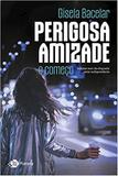 Perigosa amizade