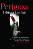 Perigosa - Editora novo século
