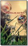 Perolas ao sol - Escrituras