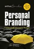 Personal branding - construindo sua marca pessoal - Integrare editora