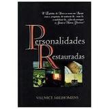 Personalidades Restauradas - Valnice Milhomens - Palavra de fé