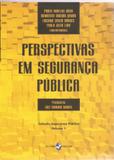 Perspectivas em Segurança Pública - Vol. 01 - Insular
