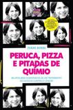 Peruca, Pizza e Pitadas de Quimio - Pulp -