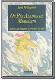 Pes alados de mercurio,os - Axis mundi