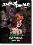 Pesadelos Terriveis Jogo Narrativo de Horror Baseado no Universo de Beladona - Avec