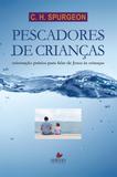 Pescadores de Crianças - Shedd publicações