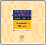 Pescadores de lixo - Senac