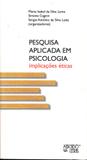 Pesquisa Aplicada em Psicologia - Implicações Éticas - Mercado de letras