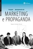 Pesquisa e planejamento de marketing e propaganda