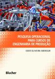 Pesquisa Operacional Para Cursos de Engenharia de Produção - Edgard blücher