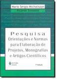 Pesquisa: orientacoes e normas para elaboracao de projetos, monografias e a - Vozes