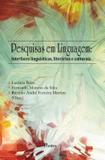 Pesquisas em linguagem - interfaces linguisticas, literarias e culturais - Pontes editores