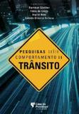 Pesquisas sobre comportamento no transito - Casa do psicologo