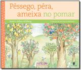 Pessego, pera, ameixa no pomar - Moderna - paradidatico