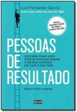 Pessoas de Resultado: Descubra Como Você Pode se Destacar Sempre e Ser Bem Sucedido em Tudo o Que Fiz - Gente
