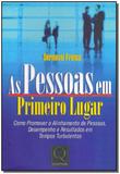 Pessoas em Primeiro Lugar, As - (Qualitymark) - Qualitymark editora