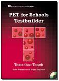 Pet for schools testbuilder with cdrom - Macmillan