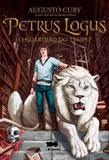 Petrus logus: o guardião do tempo - augusto cury - Armazem