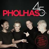 Pholhas - 45 Anos - Radar records (cds)-