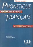 Phonetique progressive du fr. avance - livre - Cle international - paris