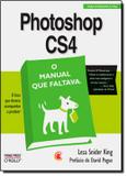 Photoshop cs4 - o manual que faltava - Digerati - (universo dos livros)