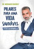 Pilares Para Uma Vida Saudável: Escolhi ser Feliz - Vital - pandorga
