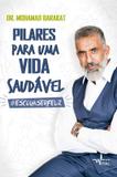 PILARES PARA UMA VIDA SAUDAVEL - ESCOLHISERFELIZ - 3ª ED - Pandorga