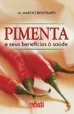 Pimenta e seus benefÍcios à saude