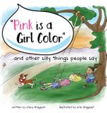 "Pink is a Girl Color"...and other silly things people say. - Drageset books