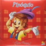 Pinóquio: Col. Contos clássicos - Todolivro